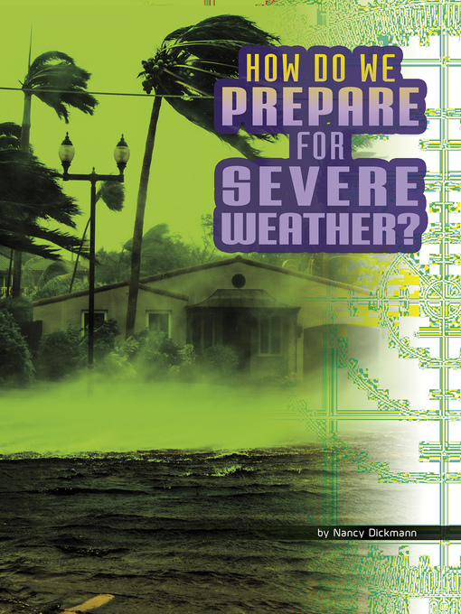 Title details for How Do We Prepare for Severe Weather? by Nancy Dickmann - Available